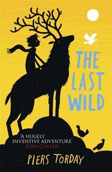 Paperback Last Wild Trilogy: The Last Wild, The: Book 1: The Last Wild Trilogy Book