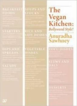 Paperback The Vegan Kitchen: Bollywood Style!: 1 Book