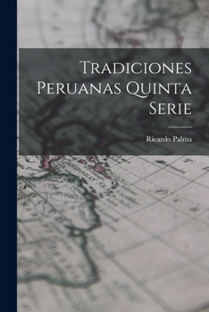 Paperback Tradiciones Peruanas quinta serie [Spanish] Book