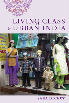Paperback Living Class in Urban India Book