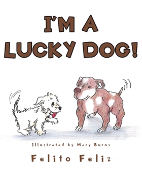 Paperback I'm a Lucky Dog! Book