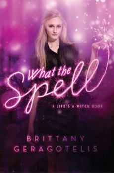 Hardcover What the Spell Book