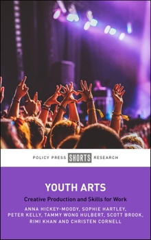 Paperback Youth Arts: Creative Production and Skills for Work Book