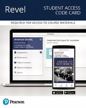 Printed Access Code Revel for American Stories: A History of the United States, Volume 2 -- Access Card Book