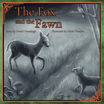 Paperback The Fox and the Fawn Book