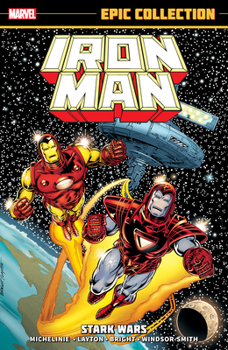 Paperback Iron Man Epic Collection: Stark Wars Book