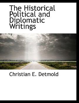 Paperback The Historical Political and Diplomatic Writings Book