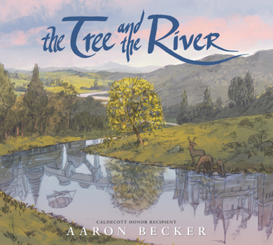Hardcover The Tree and the River Book