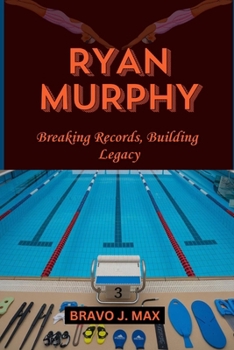 Paperback Ryan Murphy: Breaking Records, Building Legacy Book