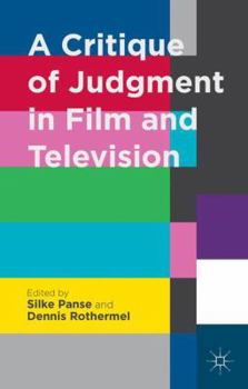 Hardcover A Critique of Judgment in Film and Television Book