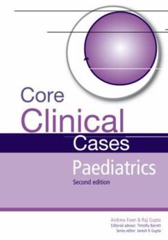 Paperback Core Clinical Cases in Paediatrics: A Problem-Solving Approach Book