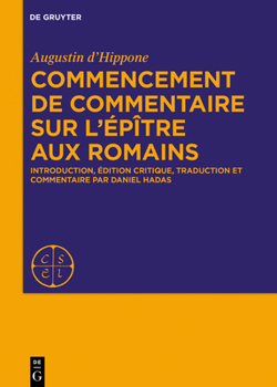 Hardcover Commencement de commentaire sur l'épître aux Romains [French] Book