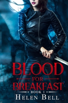 Blood for Breakfast - Book #1 of the Sydney Newbern
