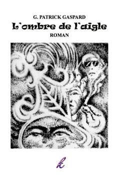 Paperback L'Ombre de l'Aigle [French] Book