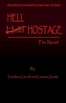 Paperback Hell Hostage: The Novel Book