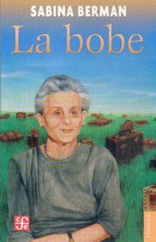 Paperback La Bobe [Spanish] Book