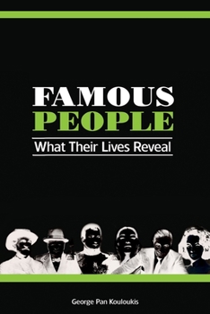 Paperback Famous People: What Their Lives Reveal Book