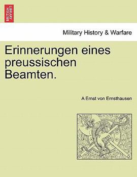 Paperback Erinnerungen Eines Preussischen Beamten. [German] Book