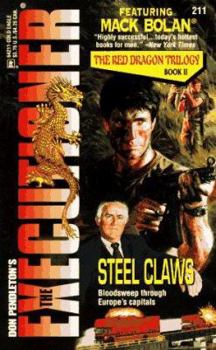 Steel Claws (Mack Bolan The Executioner #211) - Book #211 of the Mack Bolan the Executioner