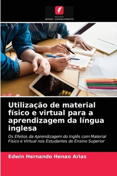 Paperback Utilização de material físico e virtual para a aprendizagem da língua inglesa [Portuguese] Book