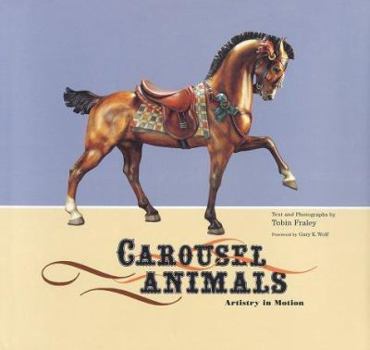 Hardcover Carousel Animals: Artistry in Motion Book