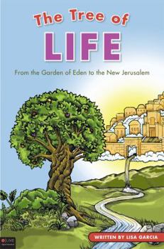 Paperback The Tree of Life: From the Garden of Eden to the New Jerusalem Book