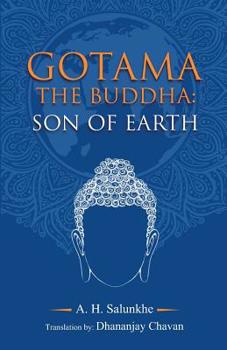 Paperback Gotama The Buddha: Son Of Earth Book