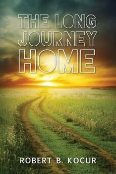 Paperback The Long Journey Home Book