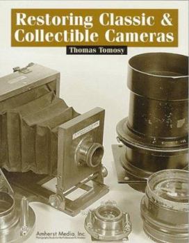 Paperback Restoring Classic & Collectible Cameras Book