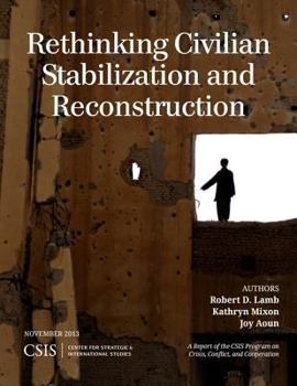 Paperback Rethinking Civilian Stabilization and Reconstruction Book