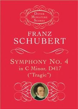 Paperback Symphony No. 4 in C Minor, D417 ("Tragic") Book