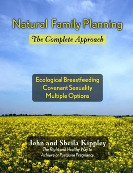 Paperback Natural Family Planning: The Complete Approach Book