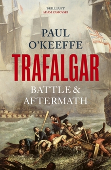 Hardcover Trafalgar: Battle and Aftermath Book