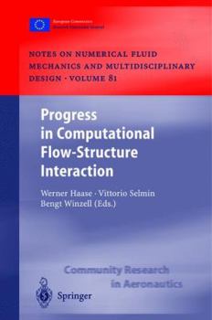 Paperback Progress in Computational Flow-Structure Interaction: Results of the Project Unsi, Supported by the European Union 1998 - 2000 Book