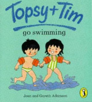 Paperback Topsy And Tim Go Swimming Book