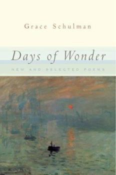 Hardcover Days of Wonder: New and Selected Poems Book