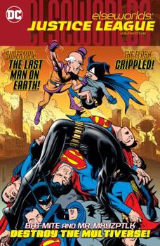 Elseworlds: Justice League Vol. 3 - Book  of the Elseworlds