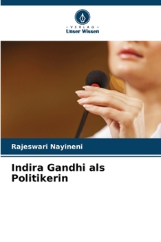 Paperback Indira Gandhi als Politikerin [German] Book