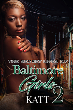 Paperback The Secret Lives of Baltimore Girls 2 Book