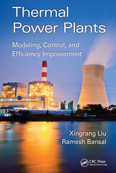 Paperback Thermal Power Plants: Modeling, Control, and Efficiency Improvement Book