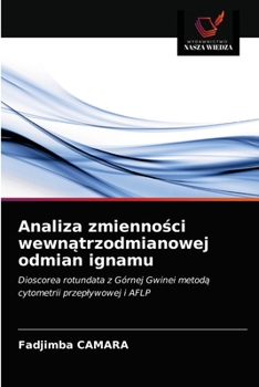 Paperback Analiza zmienności wewnątrzodmianowej odmian ignamu [Polish] Book