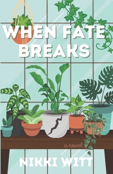Paperback When Fate Breaks Book