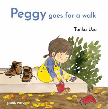 Hardcover Peggy Goes for a Walk Book