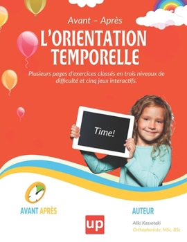 Paperback L'ORIENTATION TEMPORELLE Avant - après [French] Book