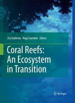 Paperback Coral Reefs: An Ecosystem in Transition Book