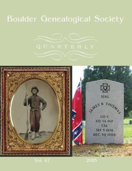 Paperback Boulder Genealogical Society Quarterly 2015 Edition Book