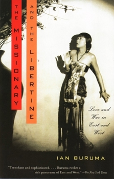 Paperback The Missionary and the Libertine: Love and War in East and West Book
