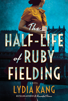 Paperback The Half-Life of Ruby Fielding Book