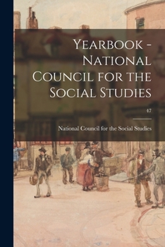 Paperback Yearbook - National Council for the Social Studies; 47 Book