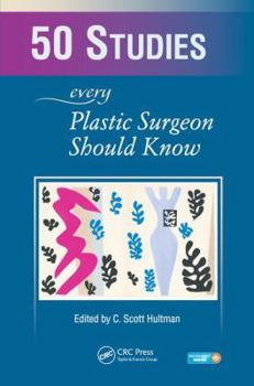 Paperback 50 Studies Every Plastic Surgeon Should Know Book